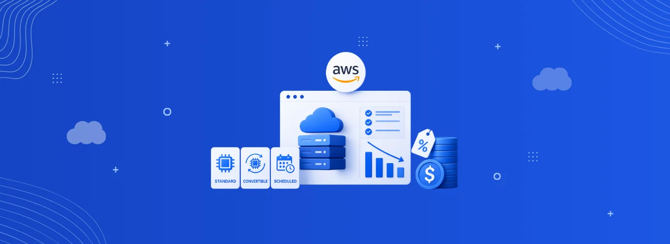 AWS Reserved Instances: Complete Guide to Pricing, Types & Savings