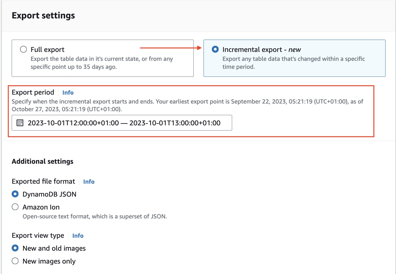 AWS console showing the Incremental export option selected with the export period fields. 