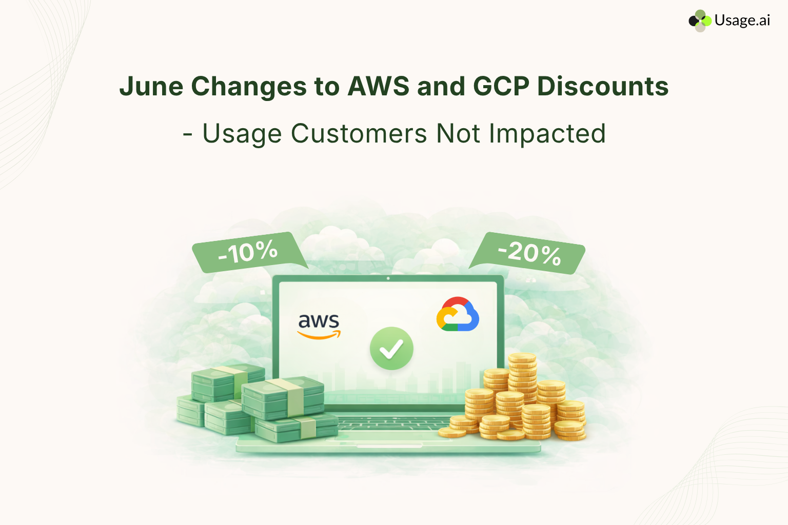 June Changes to AWS and GCP Discounts - Usage Customers Not Impacted